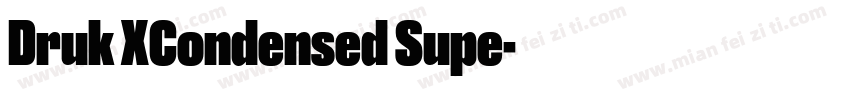 Druk XCondensed Supe字体转换